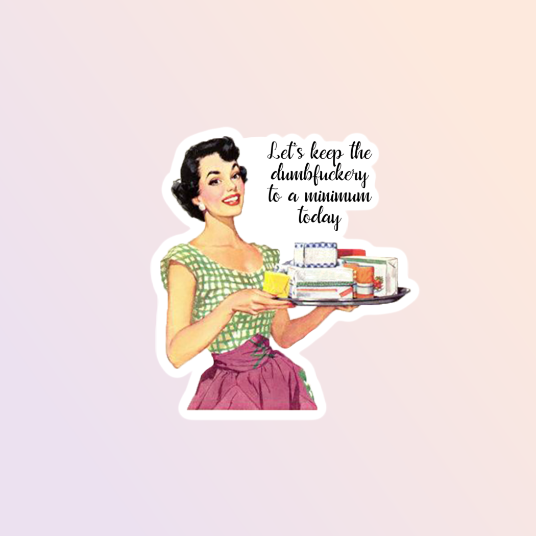 Retro Housewife Dumbf**ery Sticker