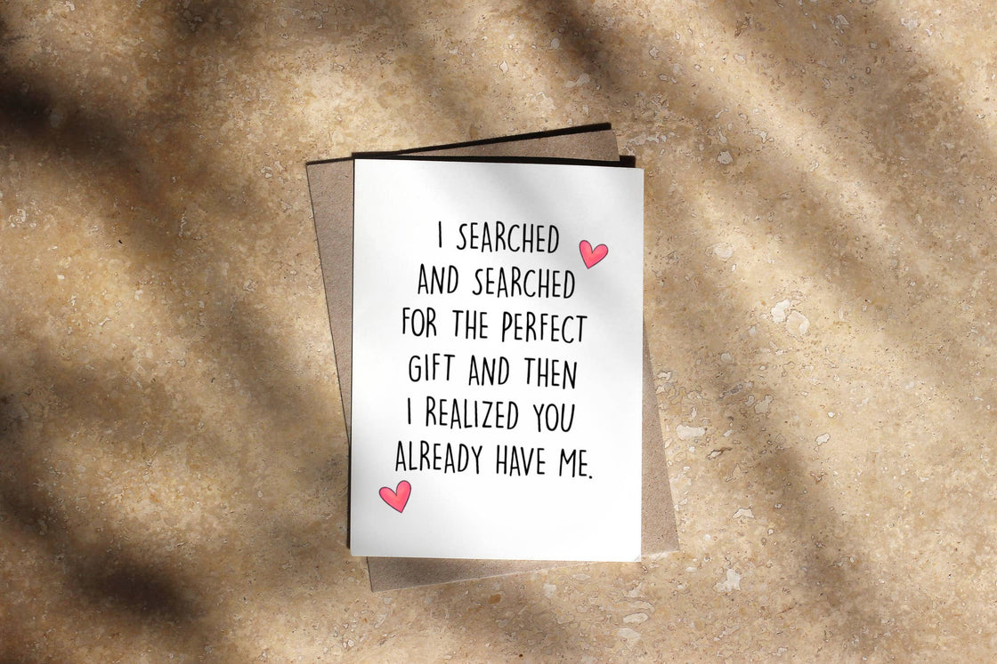 Already Have Me- Snarky Love Cards