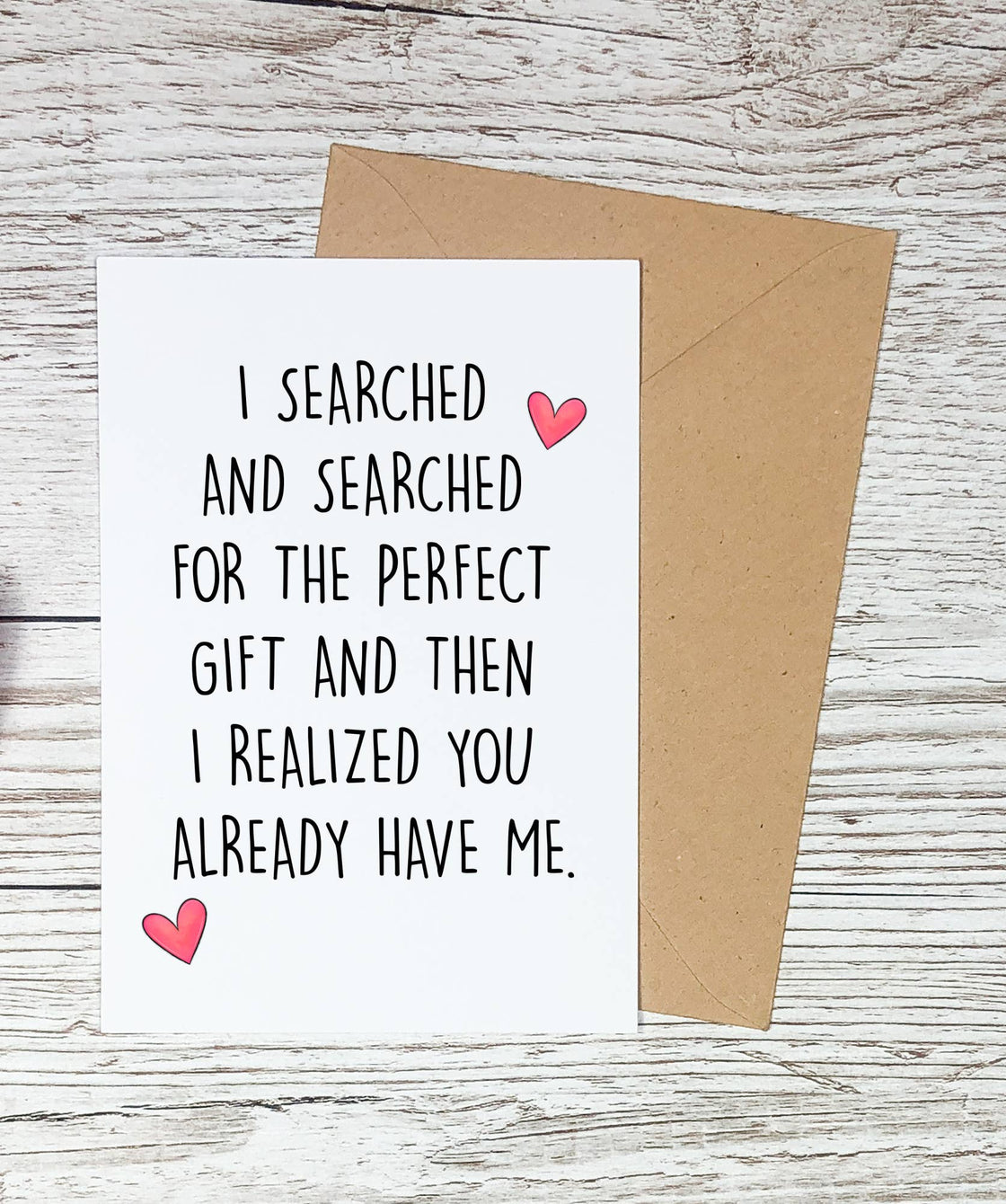 Already Have Me- Snarky Love Cards